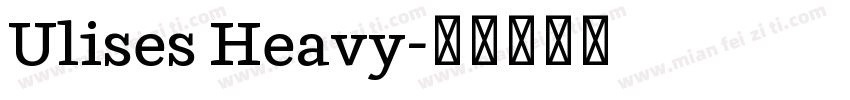 Ulises Heavy字体转换